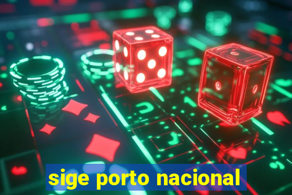 sige porto nacional