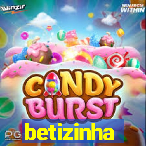 betizinha