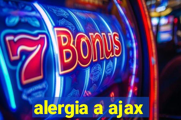 alergia a ajax