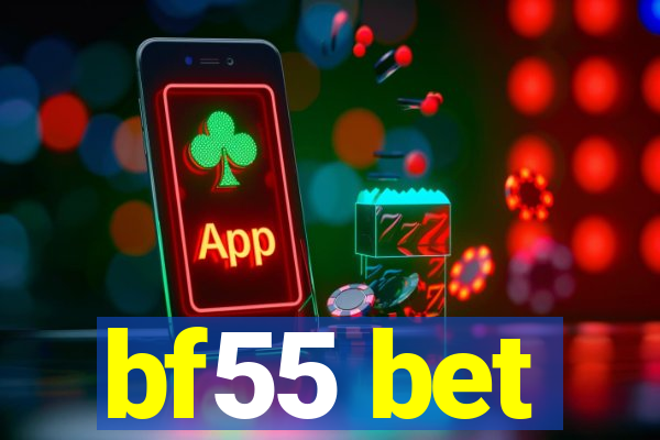 bf55 bet