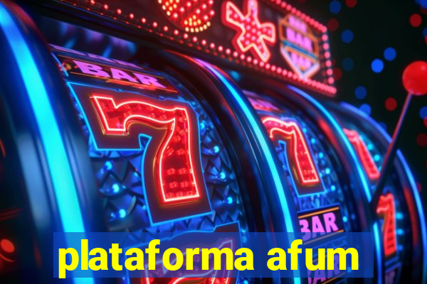 plataforma afum