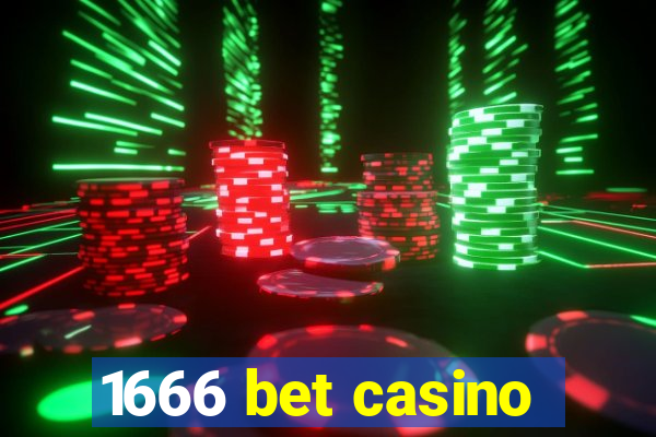 1666 bet casino