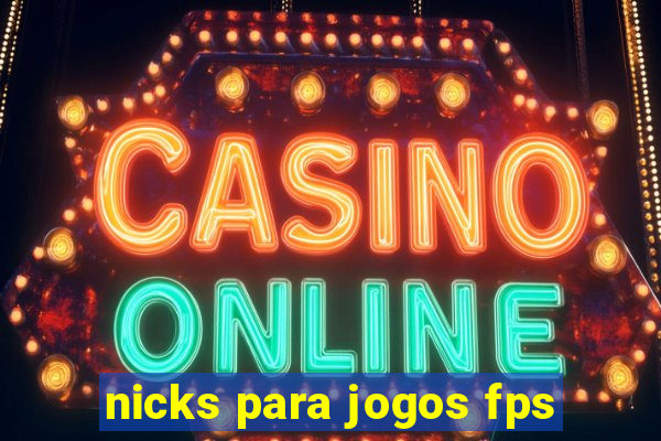 nicks para jogos fps