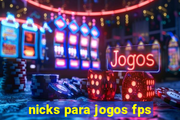 nicks para jogos fps