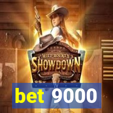 bet 9000