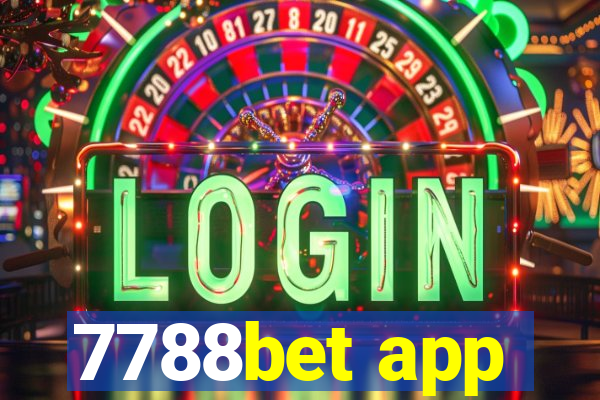 7788bet app