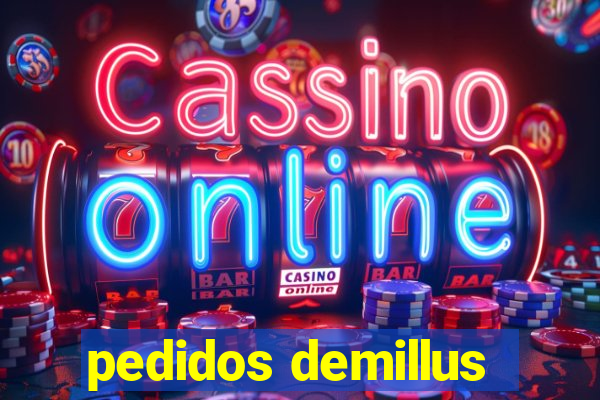 pedidos demillus