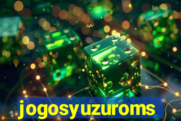 jogosyuzuroms