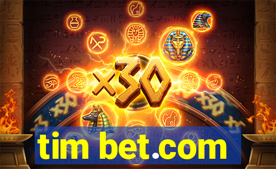 tim bet.com