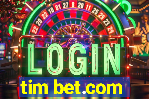 tim bet.com