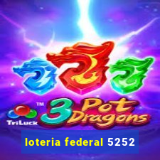 loteria federal 5252