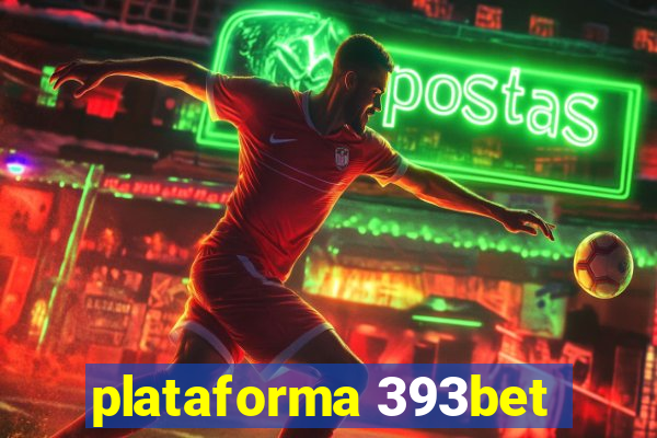 plataforma 393bet