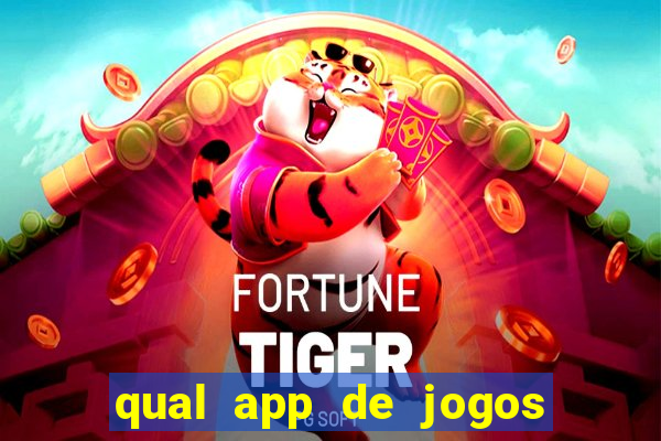 qual app de jogos que ganha dinheiro de verdade