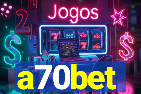 a70bet