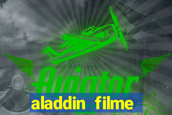 aladdin filme completo drive