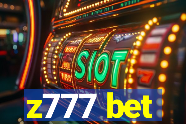 z777 bet