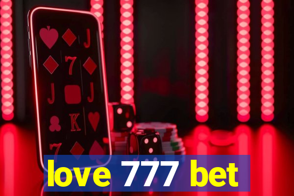 love 777 bet