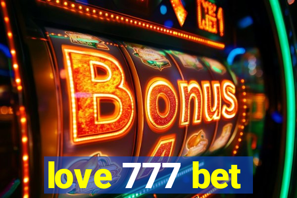 love 777 bet