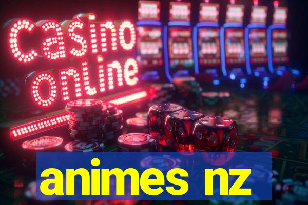 animes nz