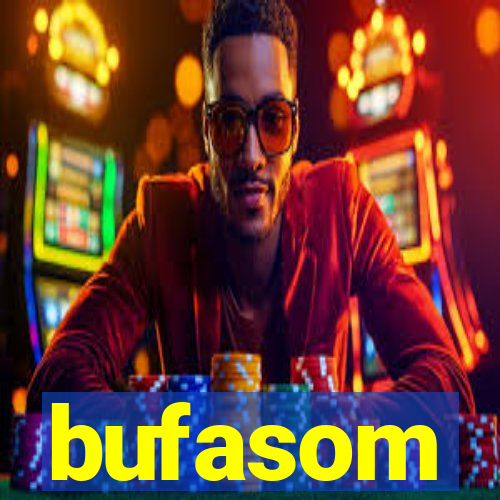 bufasom