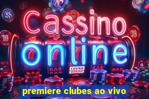 premiere clubes ao vivo