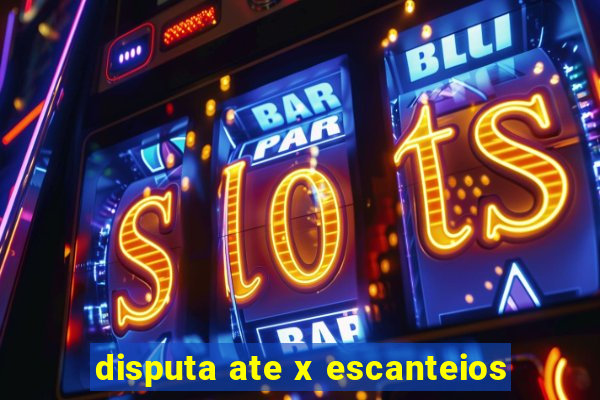 disputa ate x escanteios