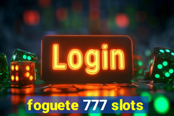 foguete 777 slots