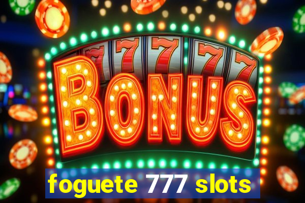 foguete 777 slots