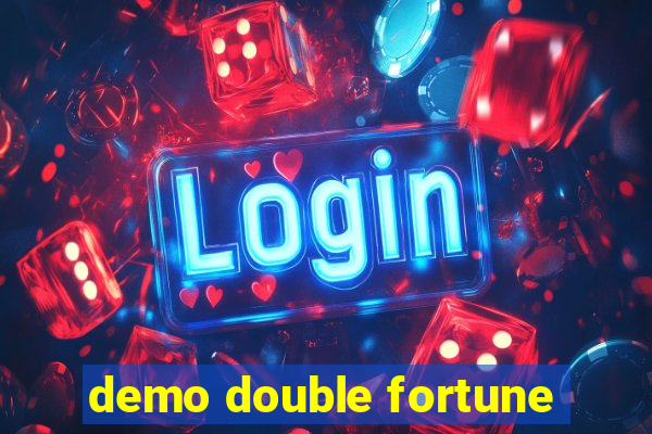 demo double fortune