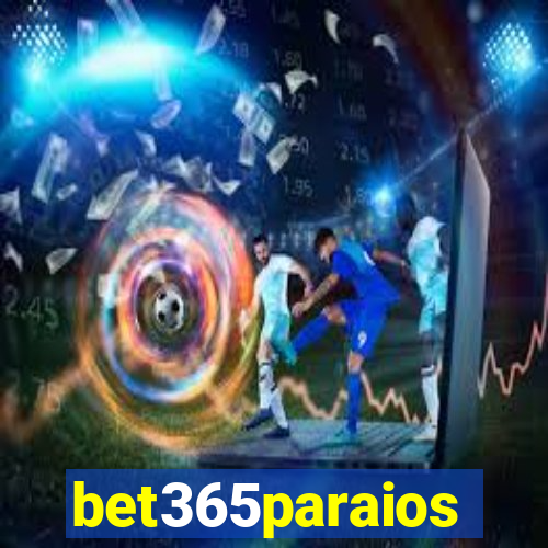 bet365paraios