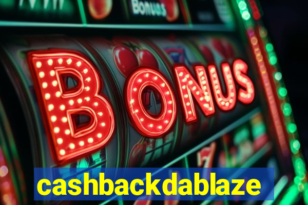 cashbackdablaze