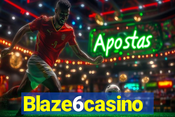 Blaze6casino