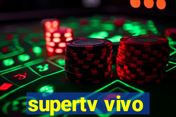 supertv vivo