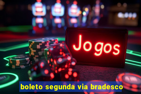 boleto segunda via bradesco