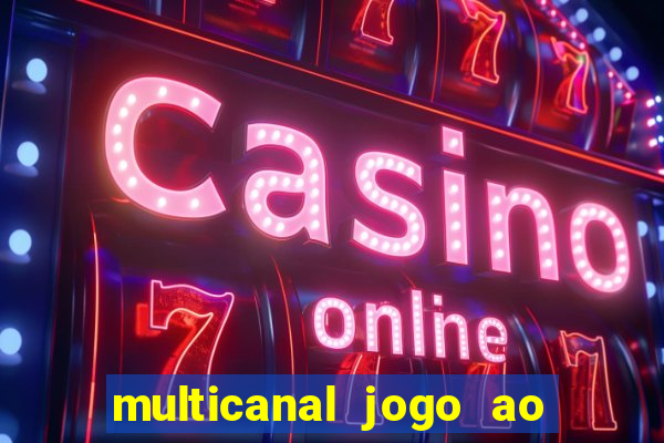 multicanal jogo ao vivo cruzeiro