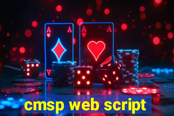 cmsp web script