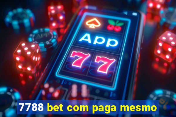 7788 bet com paga mesmo