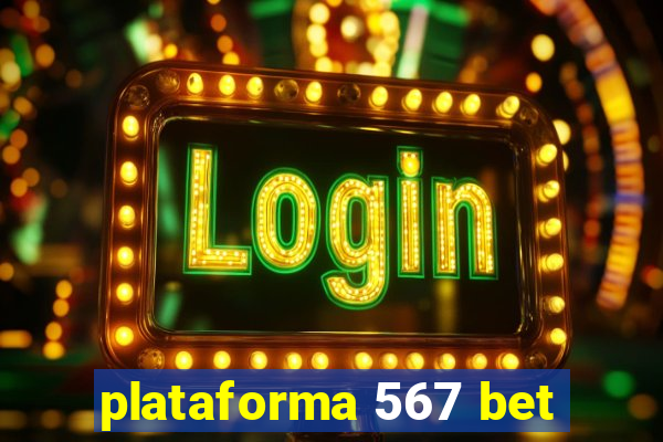 plataforma 567 bet