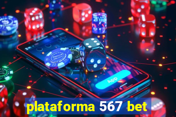 plataforma 567 bet