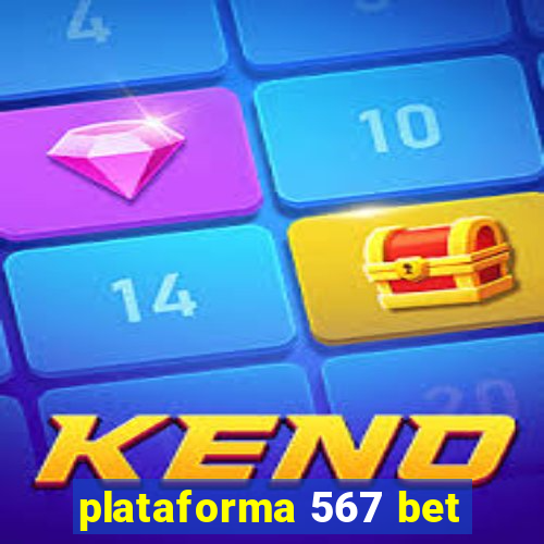 plataforma 567 bet