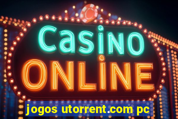 jogos utorrent.com pc