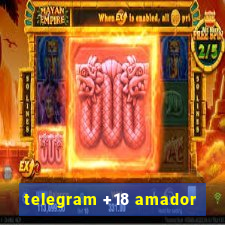 telegram +18 amador