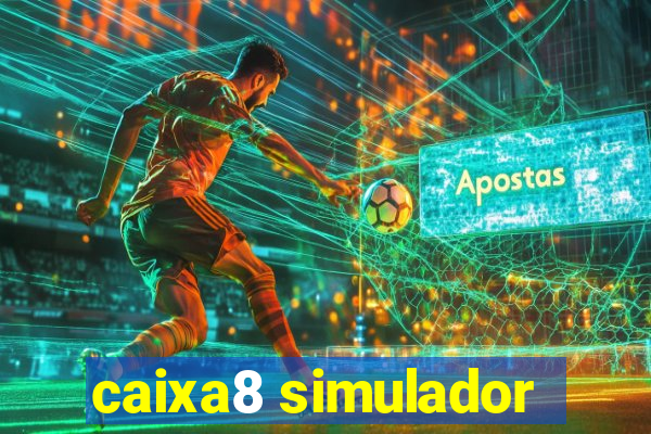 caixa8 simulador