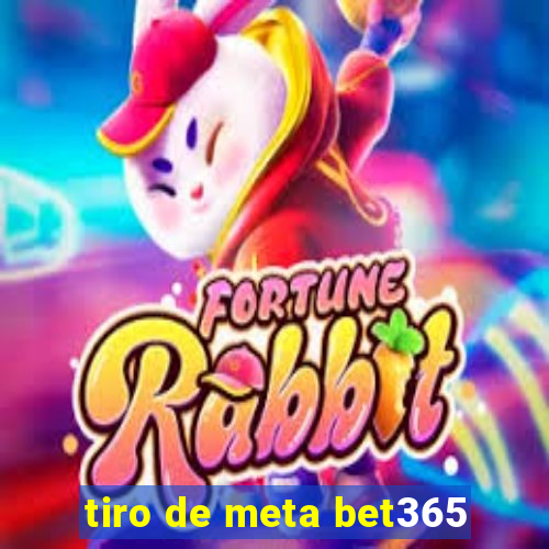 tiro de meta bet365