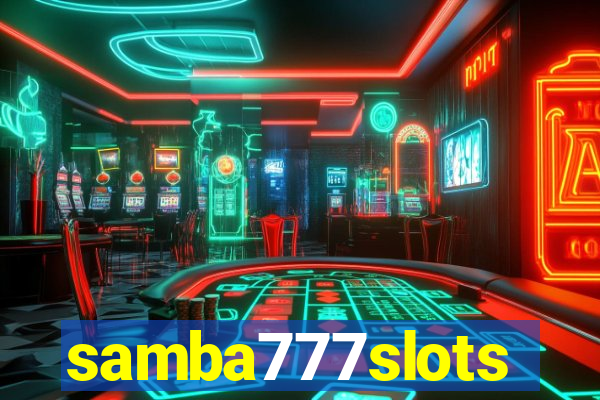 samba777slots