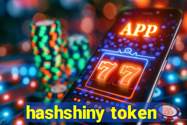 hashshiny token