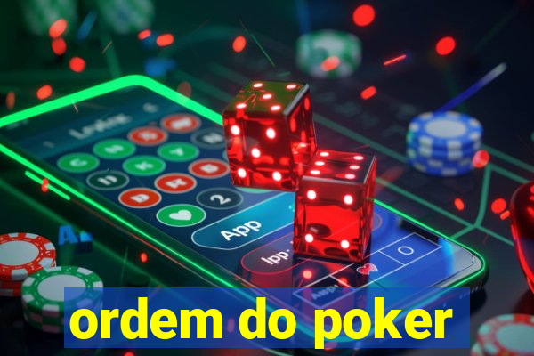 ordem do poker