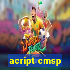 acript cmsp