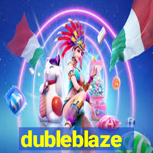 dubleblaze