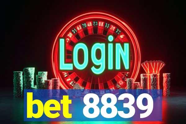 bet 8839